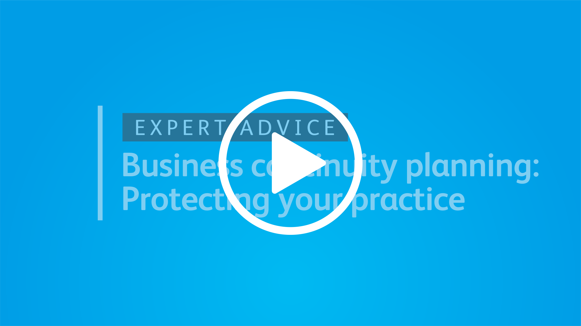 Play Business continuity planning A still video screen of a BDA expert advice video with a play icon overlaid